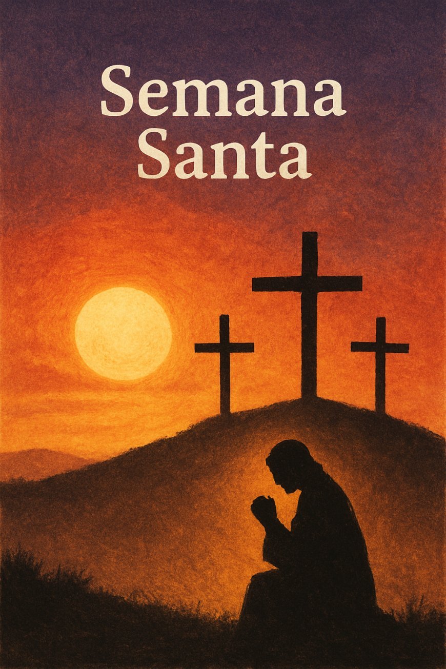 Semana santa tiempo de reflexión